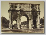 Giorgio Sommer, signed: No. 1081 Arco di Constantino (Roma)